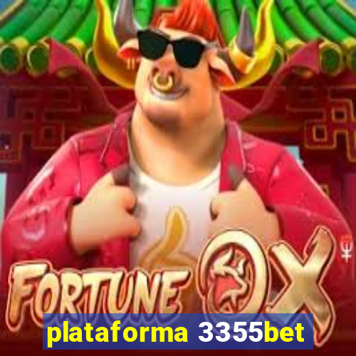 plataforma 3355bet